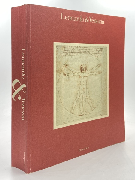 Leonardo & Venezia. [Catalogo della mostra, Venezia Palazzo Grassi 1992]