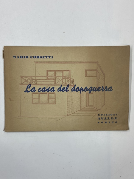 La casa del dopoguerra. Esempi di progetti di massima di …