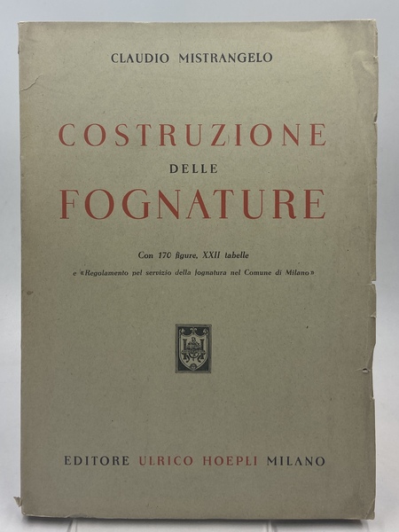 Costruzione delle fognature.