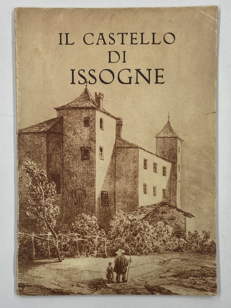 IL CASTELLO DI ISSOGNE.