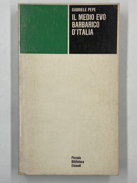 Il Medio Evo barbarico in Italia.