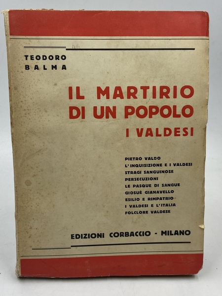 Il martirio di un popolo. (I Valdesi: Pietro Valdo, L’inquisizione …