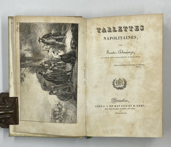 TABLETTES NAPOLITAINES, par Santo-Domingo, auteur des Tablettes Romaines.