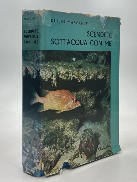 Scendete sott’acqua con me. Con la collaborazione per la parte …