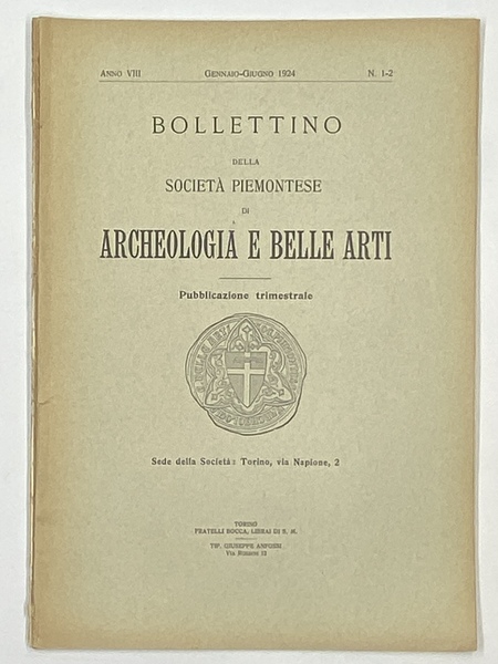 Bollettino della Società Piemontese Archeologia e Belle Arti. Anno VIII …