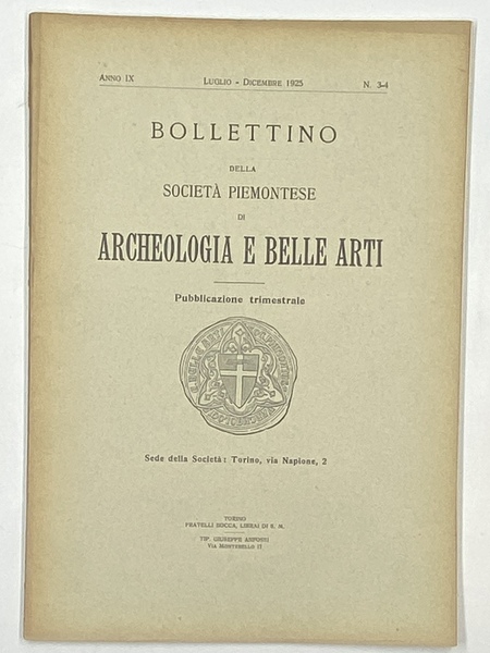 Bollettino della Società Piemontese Archeologia e Belle Arti. Anno IX …