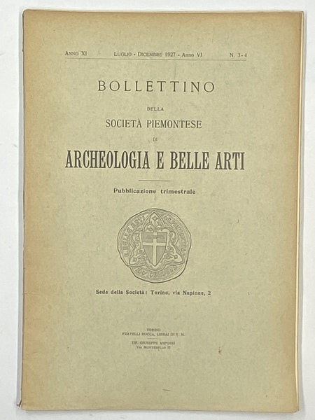Bollettino della Società Piemontese Archeologia e Belle Arti. Anno XI …