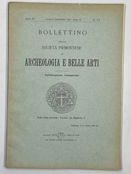 Bollettino della Società Piemontese Archeologia e Belle Arti. Anno XV …