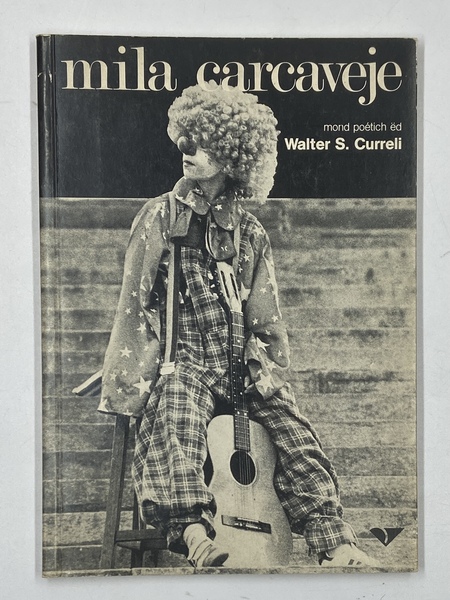 Mila carcaveje. Mond poétich ëd Walter S. Curreli. [INVIO AUTOGRAFO]