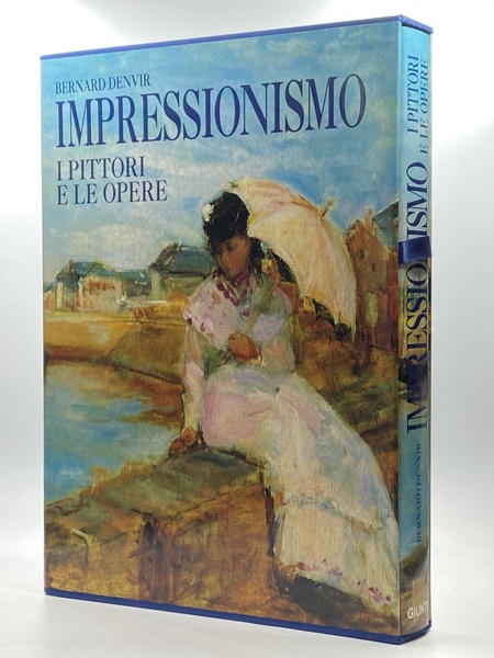 IMPRESSIONISMO. I PITTORI E LE OPERE.