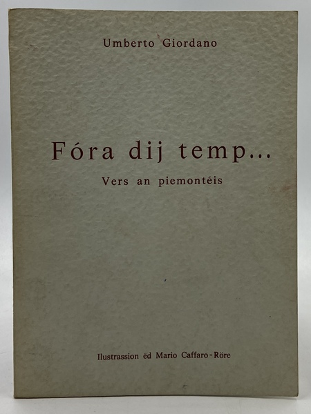 Fóra dij temp… Vers an piemontèis.
