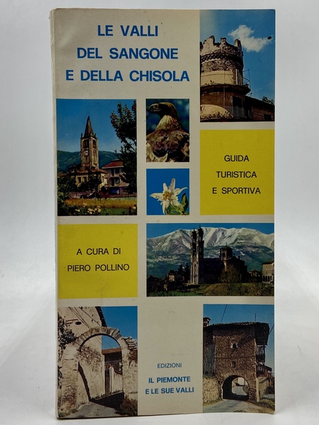 LE VALLI DEL SANGONE E DELLA CHISOLA. Guida turistica e …