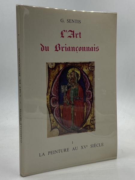L’Art du Briançonnais. I. La peinture au XVe Siècle.