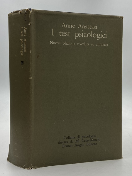 I test psicologici. Nuova edizione riveduta e ampliata.