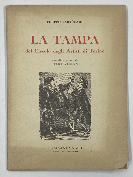 La Tampa del Circolo degli Artisti di Torino. Con illustrazioni …