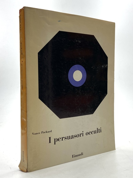 I persuasori occulti.