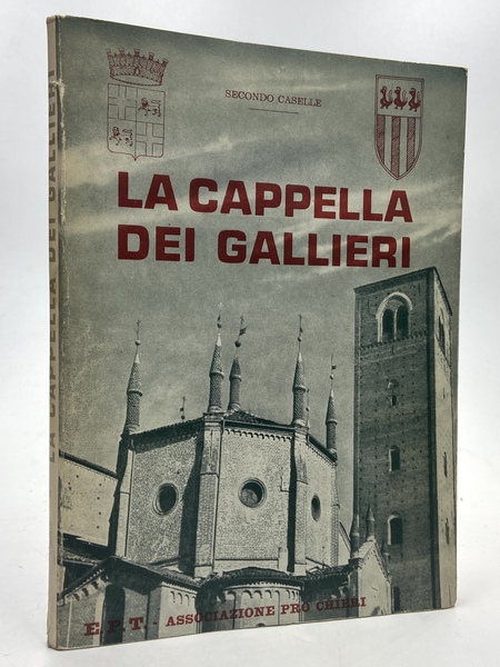 La Cappella dei Gallieri.