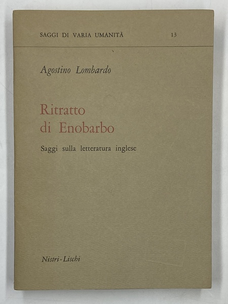 Ritratto di Enobarbo. Saggi sulla letteratura inglese.