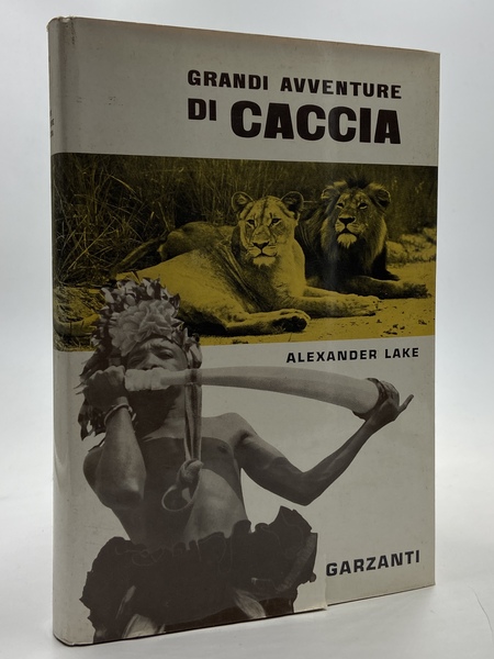 Grandi avventure di caccia.