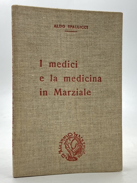 I medici e la medicina in Marziale.