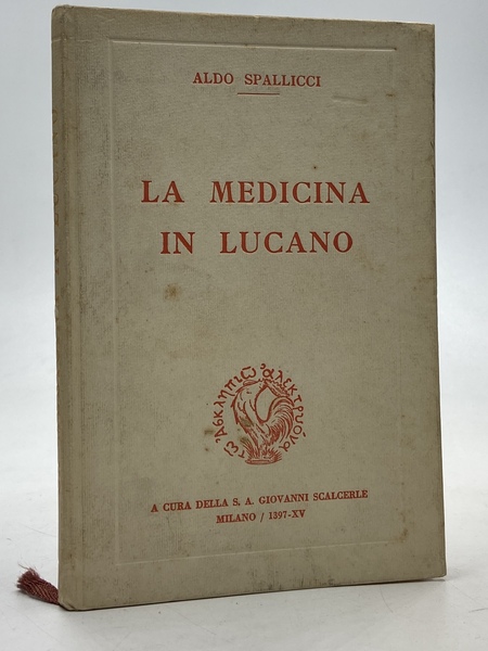 I medici e la medicina in Lucano.