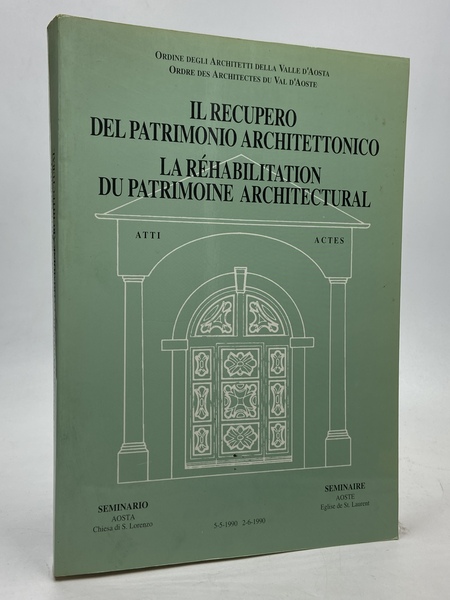 Ordine degli Architetti della Valle d’Aosta. IL RECUPERO DEL PATRIMONIO …