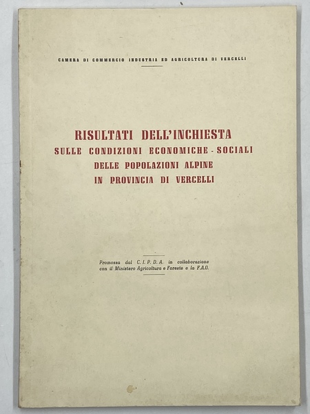 RISULTATI DELL’INCHIESTA SULLE CONDIZIONI ECONOMICHE-SOCIALI DELLE POPOLAZIONI ALPINE IN PROVINCIA …