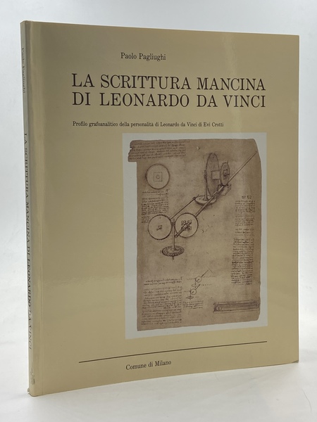 LA SCRITTURA MANCINA DI LEONARDO DA VINCI. Profilo grafoanalitico della …