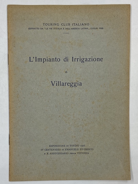L’Impianto di Irrigazione di Villareggia.