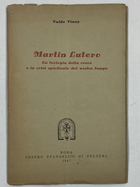 Martin Lutero. La teologia della croce e la crisi spirituale …