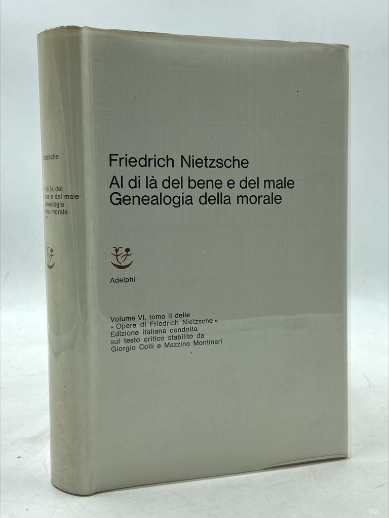 AL DI LÀ DEL BENE E DEL MALE. GENEALOGIA DELLA …