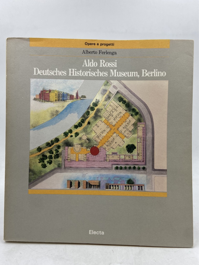ALDO ROSSI. DEUTSCHES HISOTRISCHES MUSEUM, BERLINO.