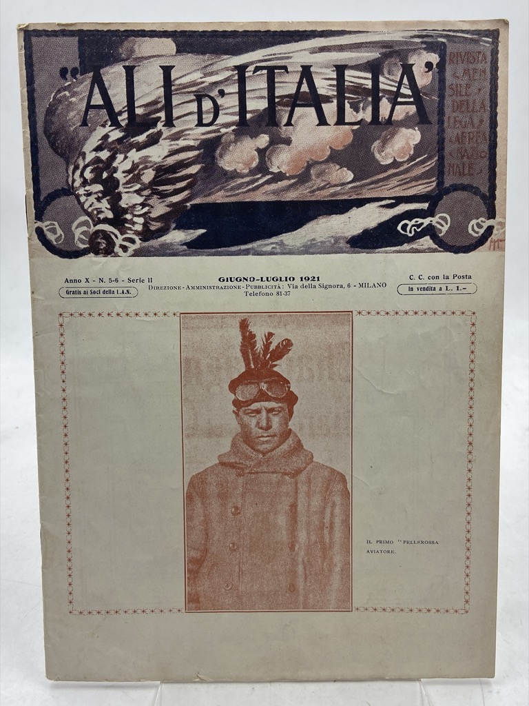 ALI D'ITALIA. Rivista della Lega Aerea Nazionale. Anno X N. …