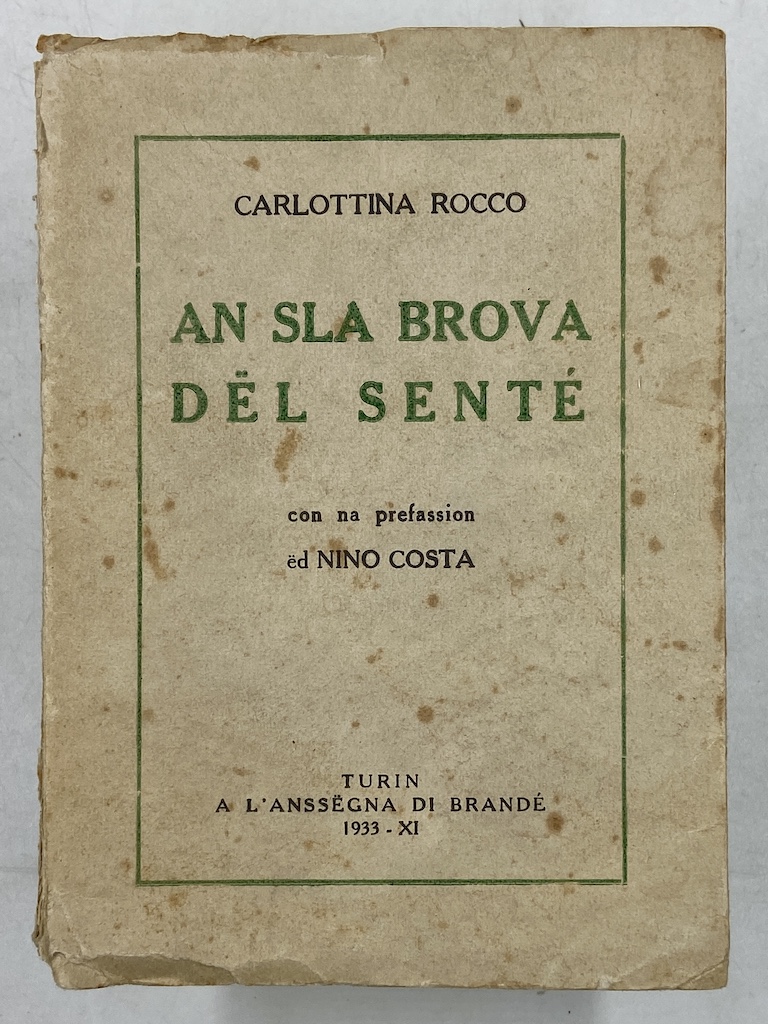 AN SLA BROVA DËL SENTÉ. Con na prefassion ëd NINO …