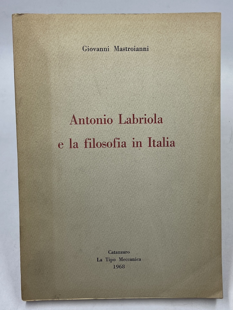 Antonio Labriola e la filosofia in Italia.