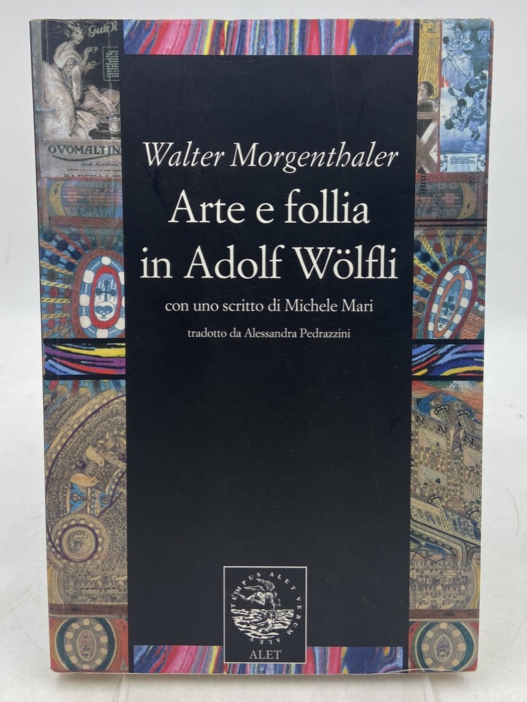 ARTE E FOLLIA IN ADOLF WOLFLI.