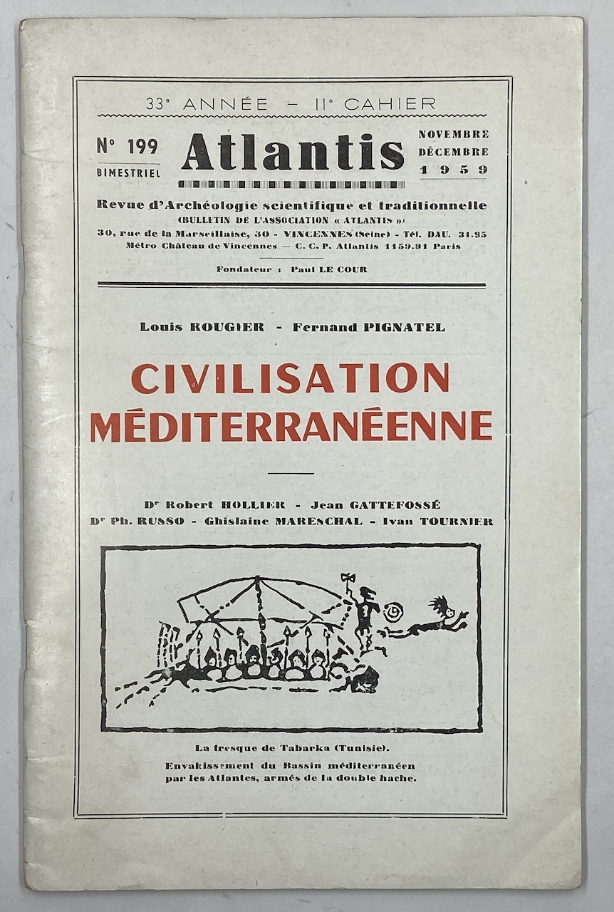 ATLANTIS. Revue illustrée d’archéologie scientifique et traditionnelle. N° 199 Novembre …