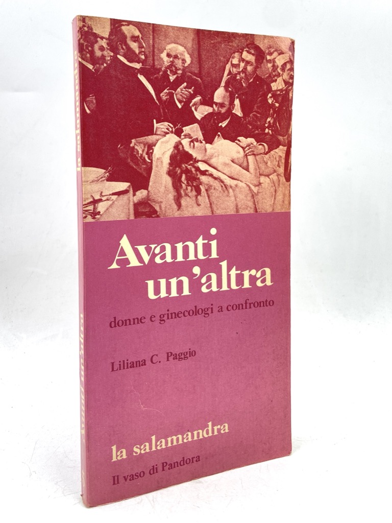 AVANTI UN’ALTRA. DONNE E GINECOLOGI A CONFRONTO.