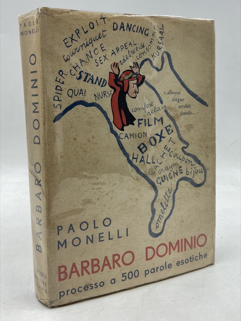 BARBARO DOMINIO. CINQUECENTO ESOTISMI ESAMINATI, COMBATTUTI E BANDITI DALLA LINGUA, …
