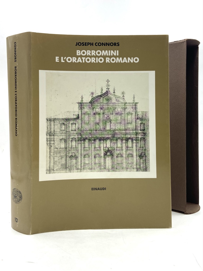 BORROMINI E L’ORATORIO ROMANO. STILE E SOCIETÀ.