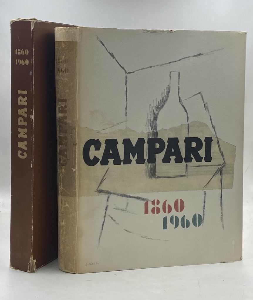 CAMPARI 1860-1960. Vicenda di un aperitivo e di un cordial.