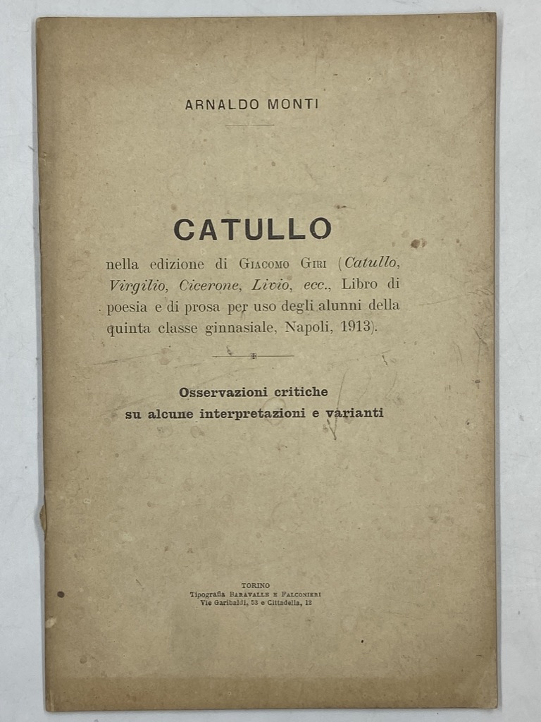 CATULLO nella edizione di Giacomo Giri (Catullo, Virgilio, Cicerone, Livio, …