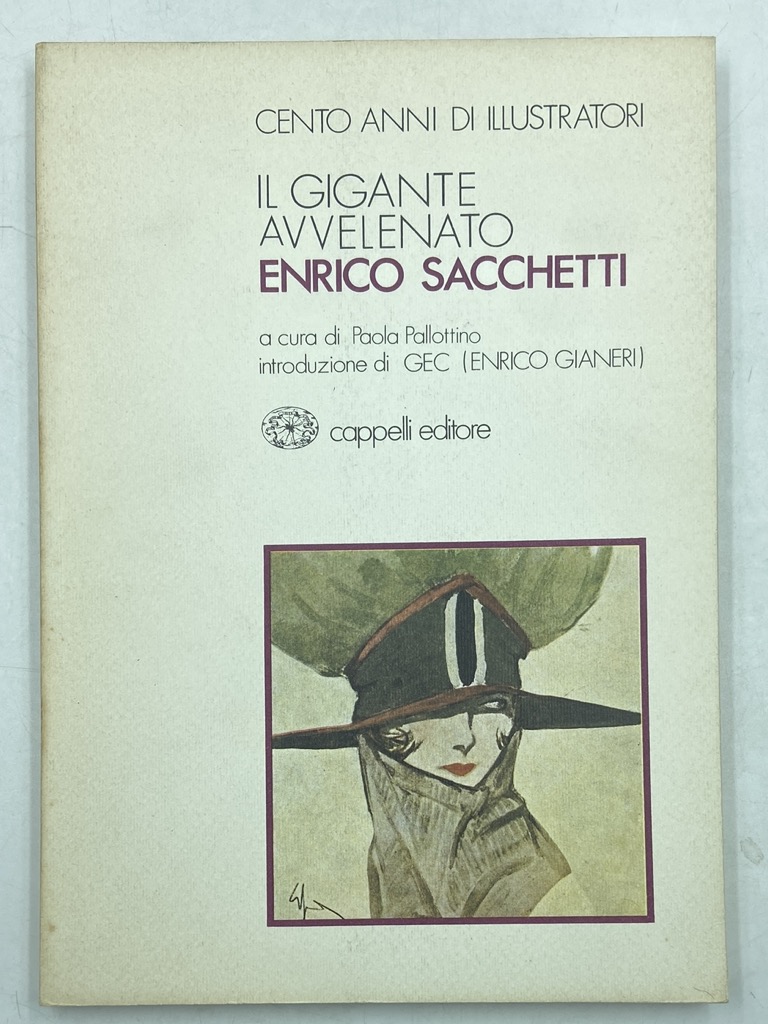 CENTO ANNI DI ILLUSTRATORI. IL GIGANTE AVVELENATO. ENRICO SACCHETTI.
