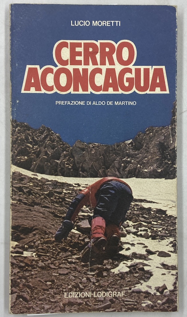 CERRO ACONCAGUA. Diario di una spedizione.