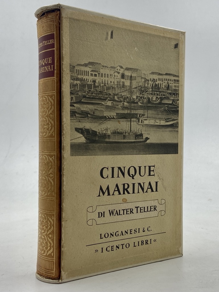 CINQUE MARINAI. RACCONTI DI AVVENTUROSE NAVIGAZIONI A VELA di AMASA …