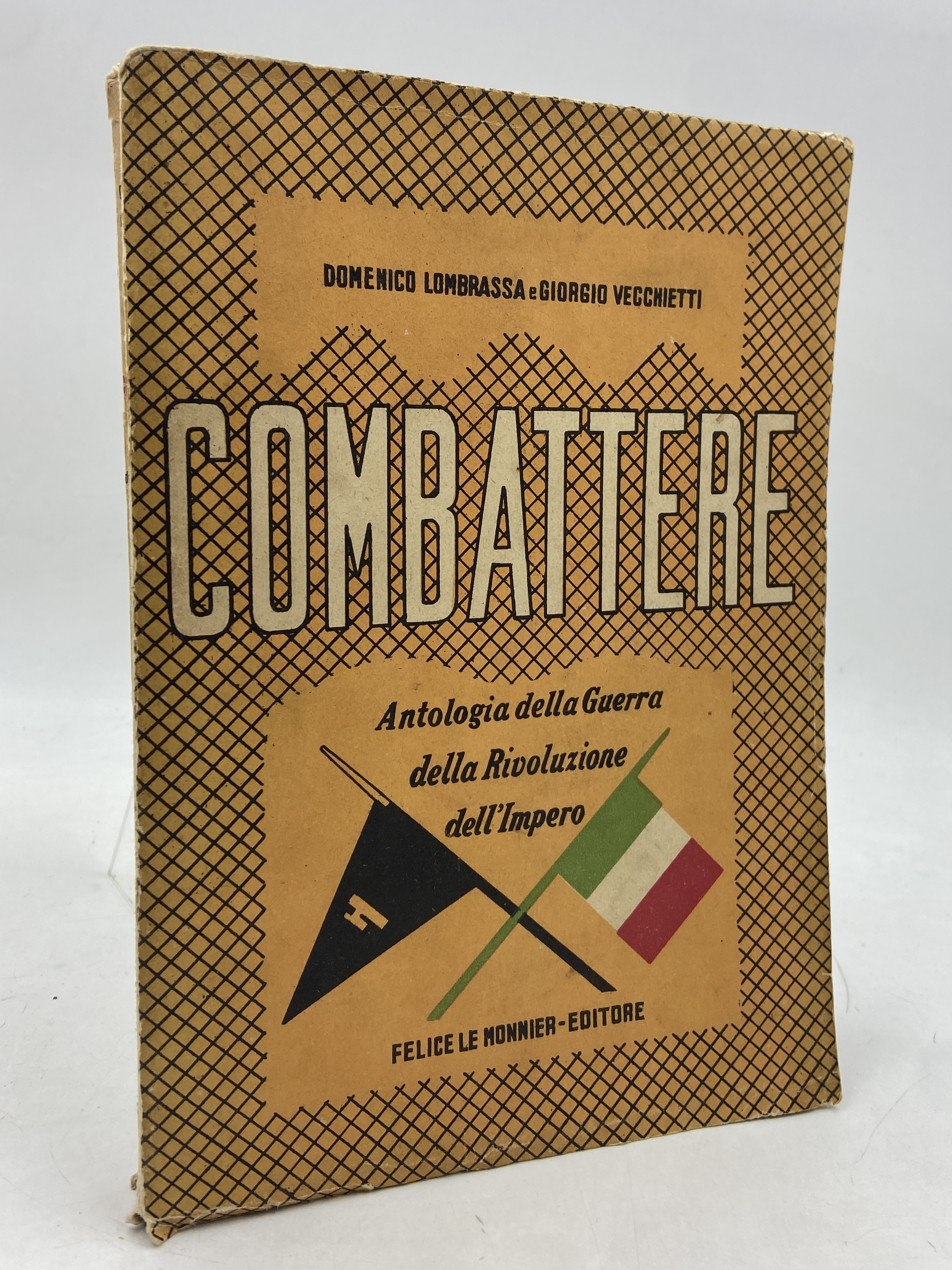 COMBATTERE. Antologia della guerra della rivoluzione e dell’impero (1915-1939). Terza …