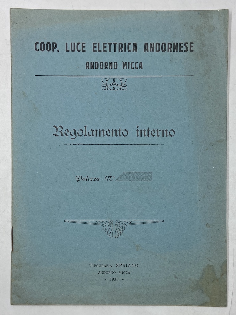 COOP. LUCE ELETTRICA ANDORNESE. Andorno Micca. Regolamento Interno.