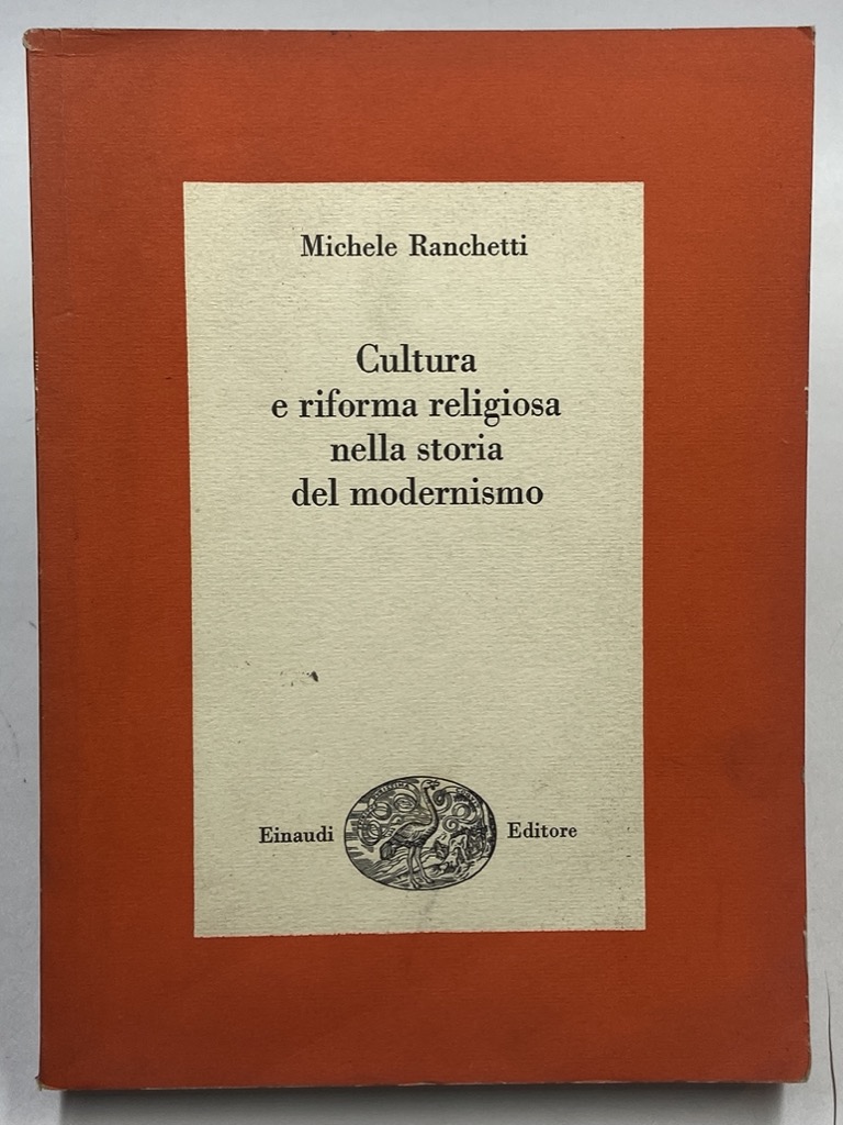 Cultura e riforma religiosa nella storia del modernismo.