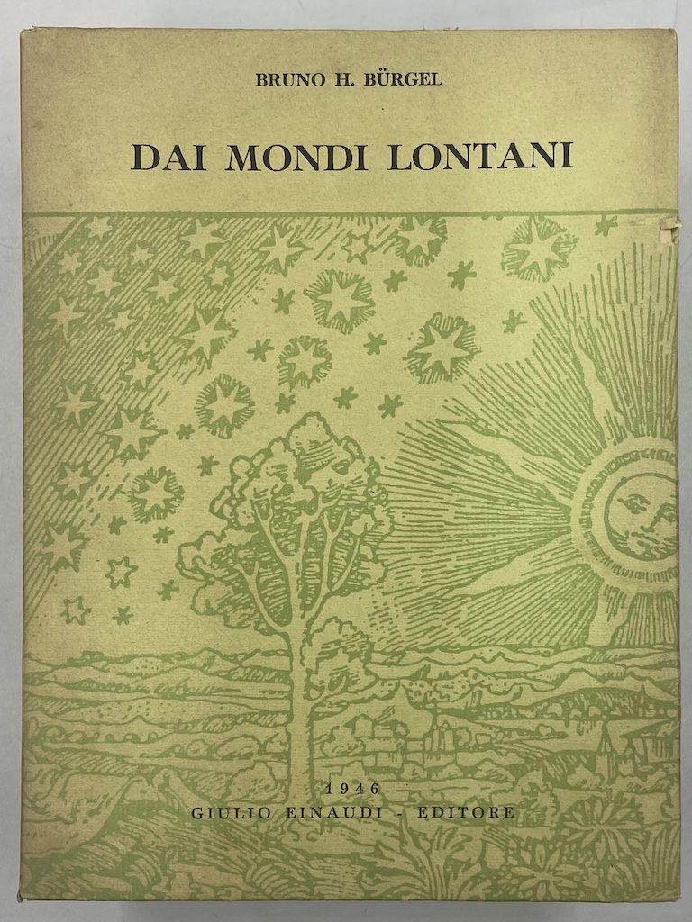 Dai mondi lontani. Trattazione popolare della scienza del cielo con …