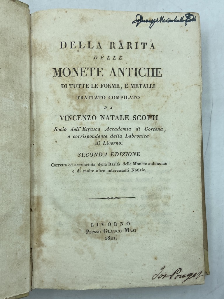 DELLA RARITÀ DELLE MONETE ANTICHE DI TUTTE LE FORME, E …